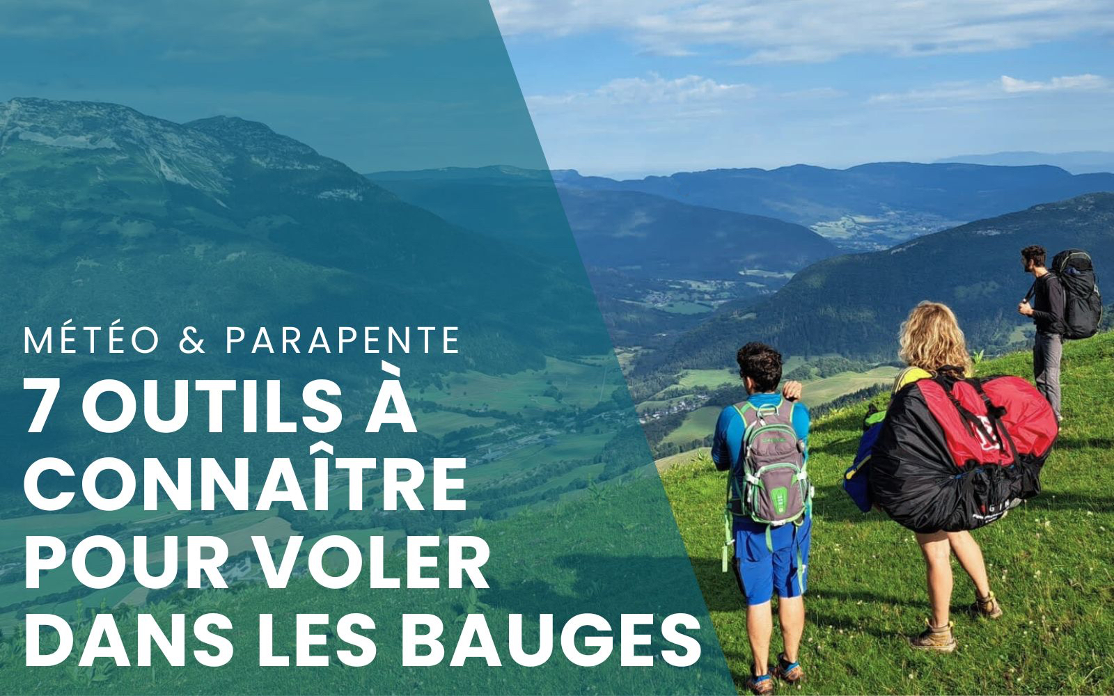 Météo & Parapente : Les 7 outils incontournables pour voler dans les Bauges