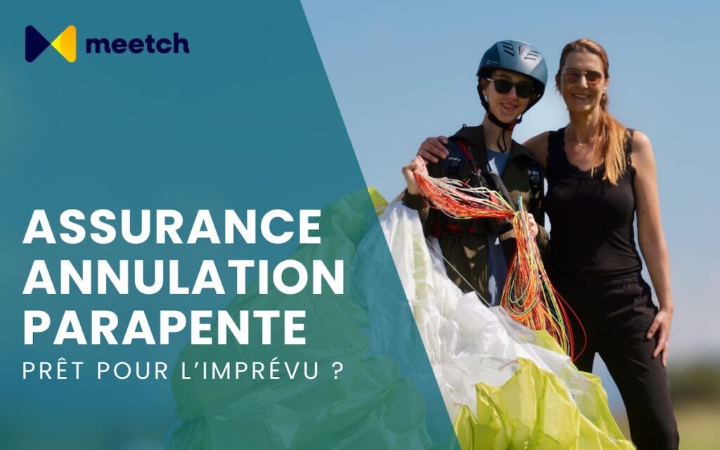 Assurance annulation parapente Meetch
